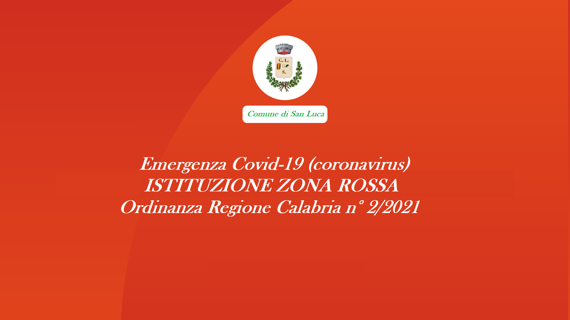 Covid 2019 ordinanza regionale n.2 -2021 istituzione zona rossa